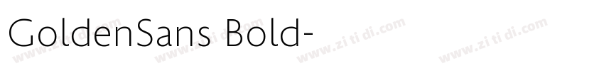 GoldenSans Bold字体转换